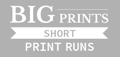 Big Prints, short print runs